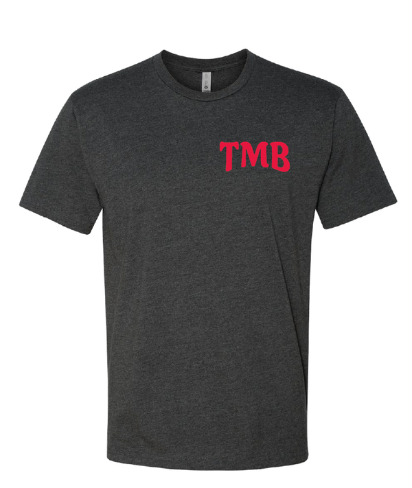 "The only letters that matter" TMB T-Shirt