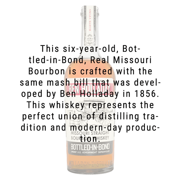 Ben Holladay Bottled In Bond 6 Year Old Straight Bourbon Whiskey 750mL