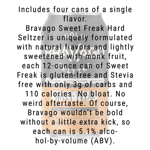 Bravago Sweet Freak (Vanilla Orange Cream) Hard Seltzer 4-Pack