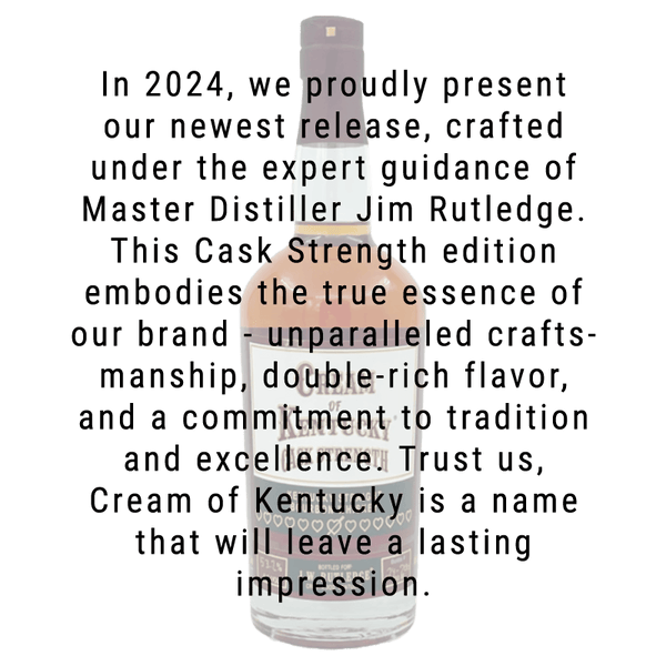 Cream Of Kentucky Cask Strength Bourbon Whiskey 750mL