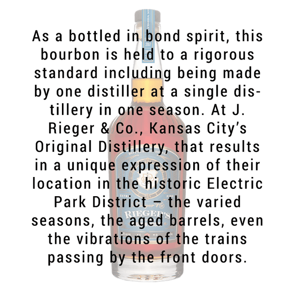 J Rieger & Co. Bottled in Bond Bourbon 750mL