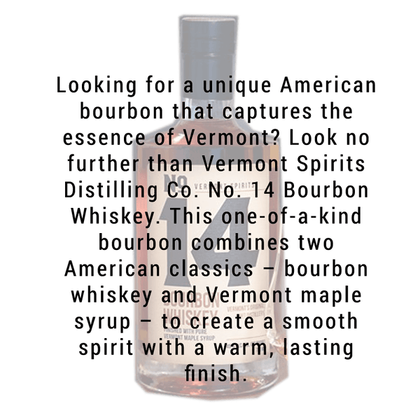 Vermont Spirits Distilling Co. No. 14 Bourbon Whiskey 750mL