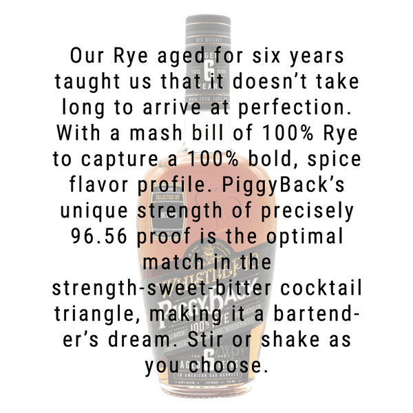 Whistlepig Piggyback 6 year Rye Whiskey 750mL