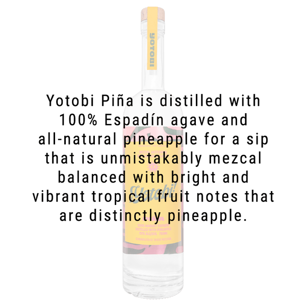 Yotobi Mezcal Artisanal Pina 750mL