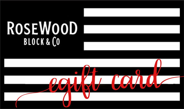 RoseWood Block | Gift Card