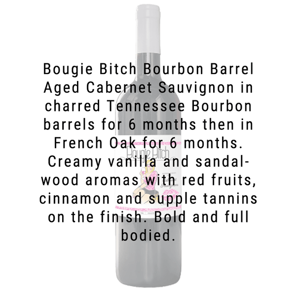 Bougie Bitch Bourbon Barrel Aged Cabernet Sauvignon 750mL