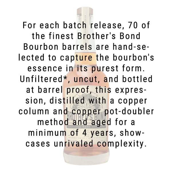 Brother's Bond Original Cask Strength Straight Bourbon Whiskey 750mL