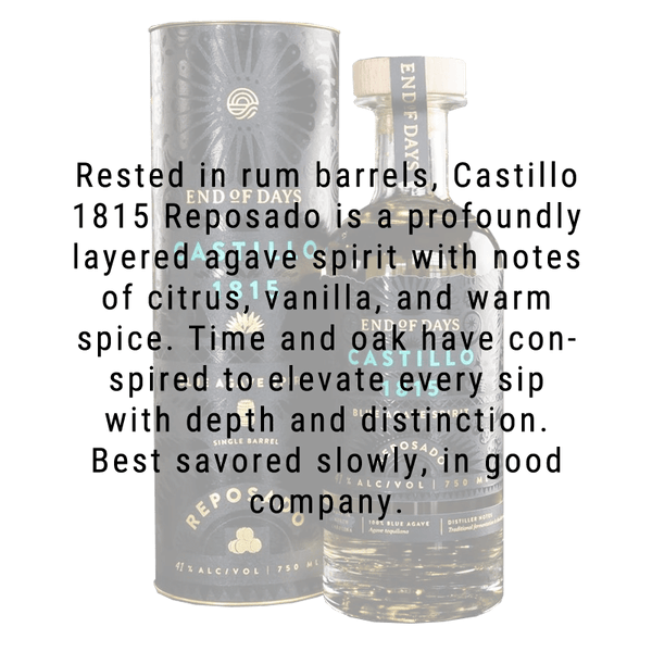 End of Days Castillo 1815 Blue Agave Spirit Reposado 750mL