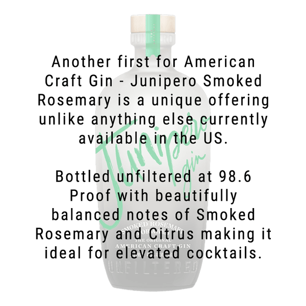 Junipero Gin Smoked Rosemary 750mL