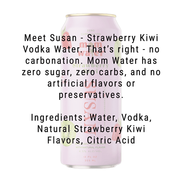 Mom Water Susan - Strawberry Kiwi Cocktail 12.oz 4 Pack