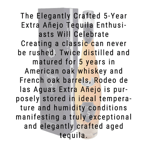 Rodeo De Las Aguas Tequila Extra 5 Year Anejo 750mL