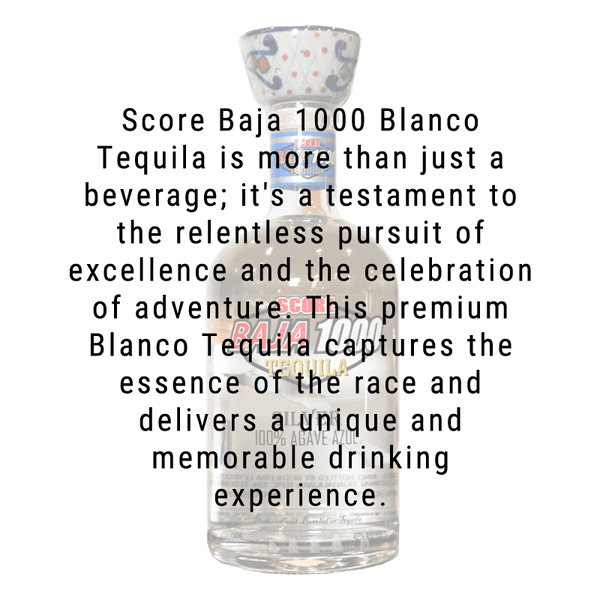 Score Baja 1000 Blanco Tequila 750ml