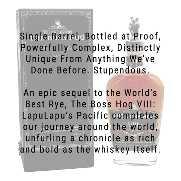 Whistlepig Boss Hog VIII Rye Whiskey 750mL